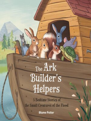 cover image of The Ark Builder's Helpers